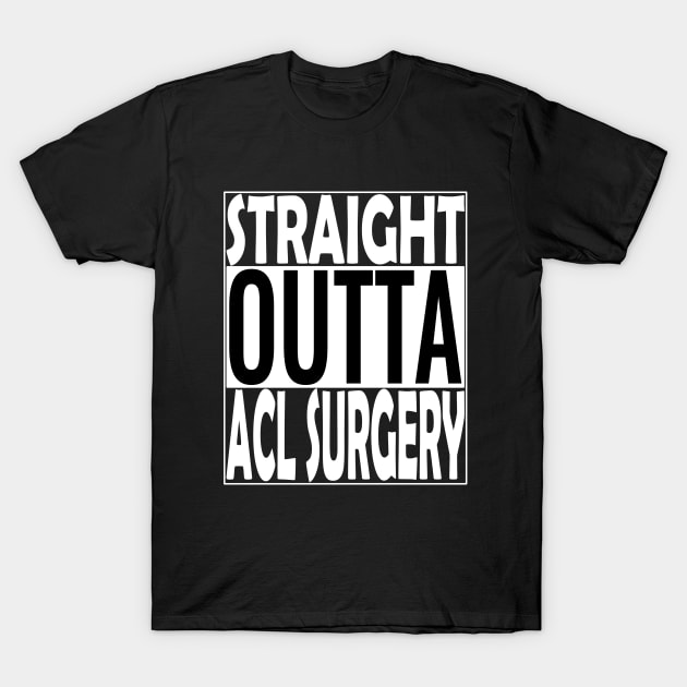 ACL Surgery T-Shirt by Medical Surgeries